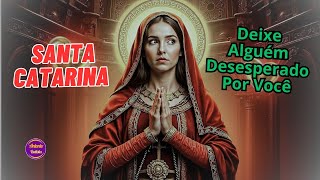 Poderosa Oração de SANTA CATARINA para Atrair Amor e Desejo