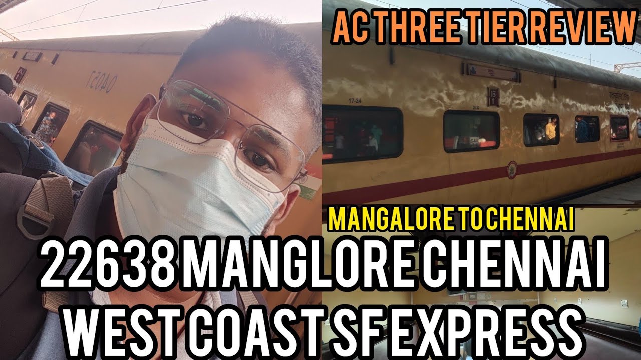 22638 Mangalore chennai west coast sf express review Malayalam|#mallutravelogue #shinu#trainvlogger