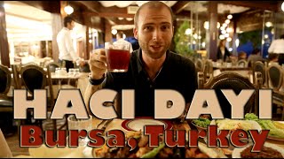 Haci Dayi Restaurant – Bursa, Turkey