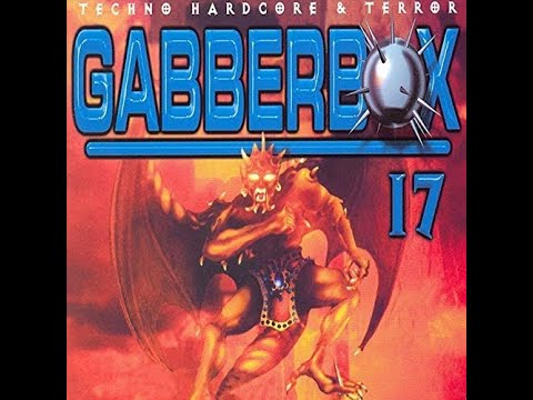 GABBERBOX 17 - FULL ALBUM 236:16 MIN - HQ AUDIO