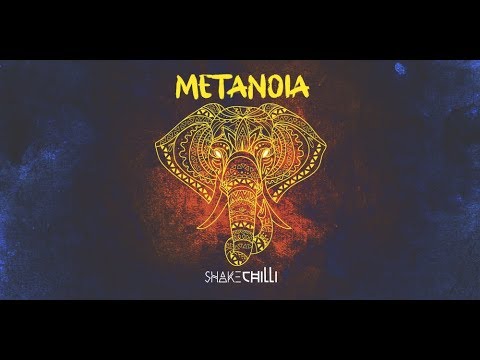 Metanoia - Shake Chilli