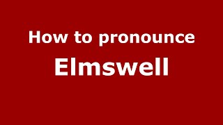 How to pronounce Elmswell