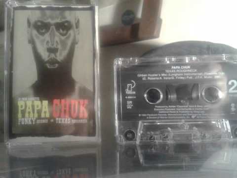 Papa Chuk - Texas Roughneck (Urban Hustlers Mix) (1992)