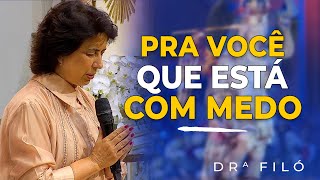 Não tenhas Medo: Faça essa experiência de Viver com Deus - Dra Filó