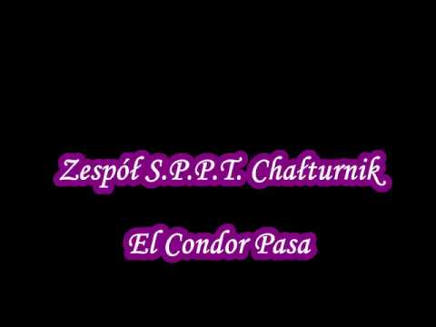Zespół  S P P T  Chałturnik   El Condor Pasa.  J. Ptaszyn-wróblewski