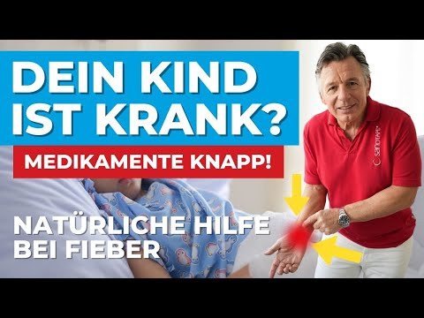 Medikamente knapp! Dein Kind ist krank ⚡ So hilfst du auf natürliche Weise - Bei Fieber 🍀