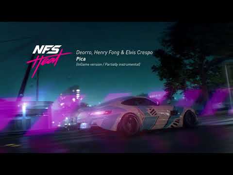 Deorro, Henry Fong & Elvis Crespo - Pica (Partially instrumental / NFS Heat version)