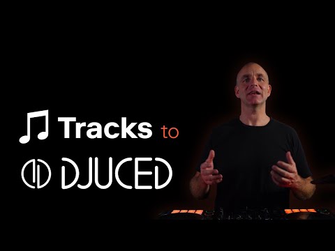 Tracks to DJUCED