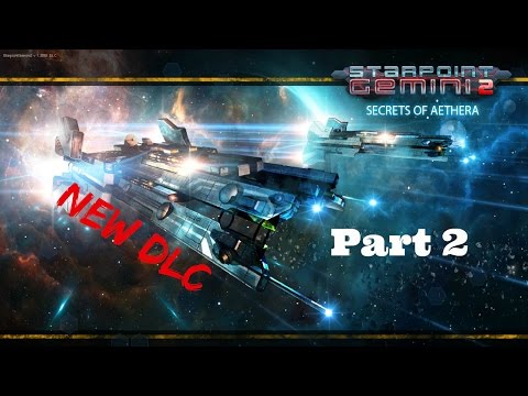 Starpoint Gemini 2: Secrets Of Aethera PT2 - Walkthrough