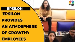 'Epsilon Provides An Atmosphere Of Growth And Flexibility': Employees | Epsilon | EXCLUSIVE