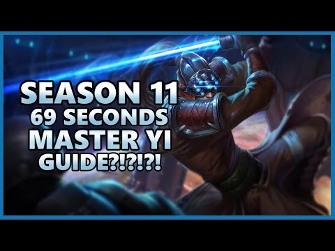 69 SECONDS MASTER YI GUIDE??!?!?!?!? ALL YOU HAVE TO KNOW!!  - SILENCEEDGAF