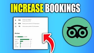 How To Use Tripadvisor,  Rank Better and Increase Bookings