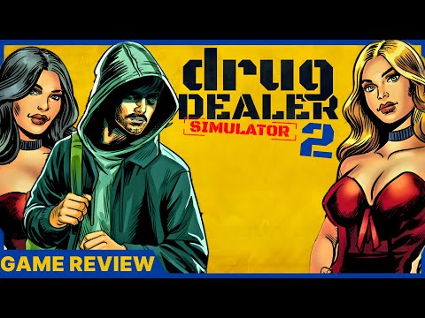 Drug Dealer Simulator 2 Review: is It Worth It?