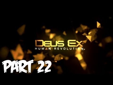 Deus Ex Human Revolution Walkthrough Part 22 [Mission 11] - GIVEAWAY - Let's Play (Gameplay)