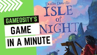 Game in a Minute: Isle of Night