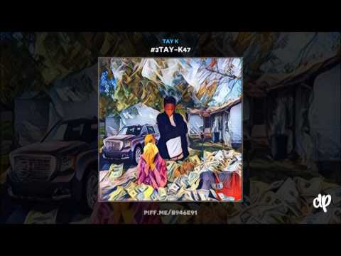 Tay K - Gotta Blast (Feat. Diego Money & Bandmanfarri)