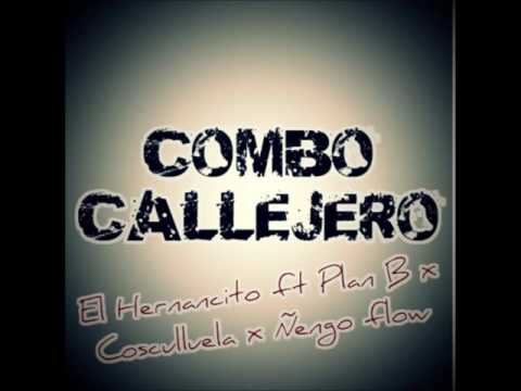 Combo Callejero Remix - El Hernancito ft Plan B, Cosculluela, Ñengo Flow (Audio Official)