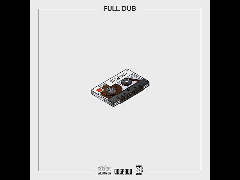Full Dub - Rewind [Full Album] #freemusic