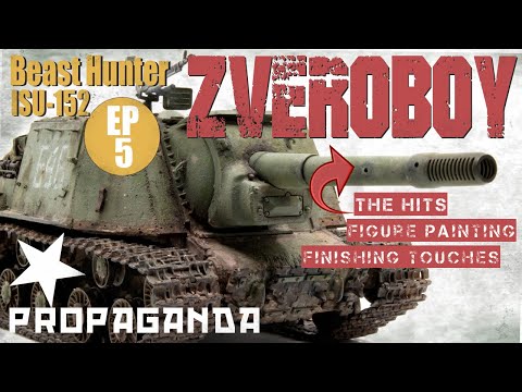 ISU 152 EP 5. ZVEROBOY (Beast Killer). The Hits! Figure Painting & Finishing Details.