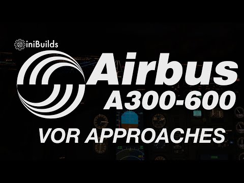 Airline2Sim iniSimulations Airbus A300-600R - VOR Approach the hard way (and the easy way)