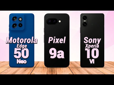 Motorola Edge 50 Neo vs Google Pixel 9a vs Sony Xperia 10 VI
