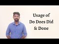 Usage of Do Does Did and Done