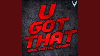 Cover art for you got that (rock cover)