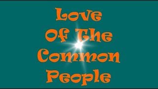 Love of the Common People