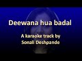 Deewana Hua Baadal Karaoke With Female Voice Covered By Sonali Deshpande