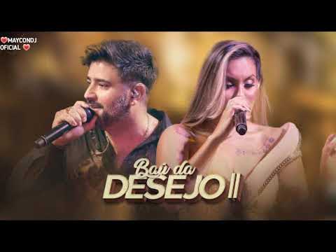 DESEJO DE MENINA - O BAÚ 2  - ( FORRÓ DAS ANTIGAS )@maycondjoficial