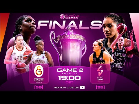 FINALS: Galatasaray Cagdas Factoring v LDLC ASVELFeminin |Full Basketball Game| EuroCupWomen 2022-23