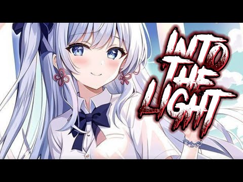 nightcore - Into the light 《 lyrics 》