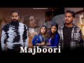 Majboori Sanju Sehrawat 2 0 Short Film
