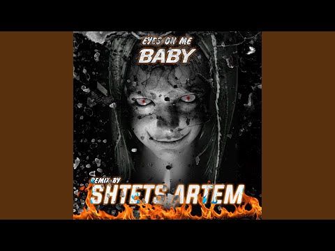 Eyes on me baby (Remix)