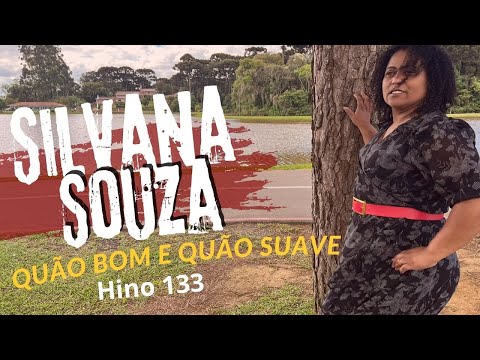 Quão Bom e quão Suave  Hino  133