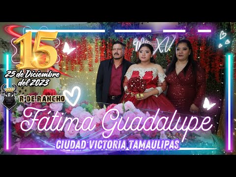 XV Fatima Gabriela del 25 de Diciembre del 2023 en Ciudad Victoria Tamaulipas 👸💃🕺