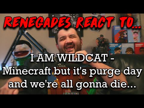 Wildcat's Insane Minecraft Purge - Renegades React!