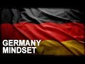Understanding The German Mindset