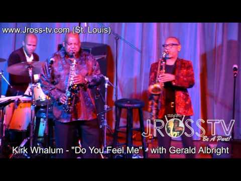 James Ross @ Kirk Whalum - "Do You Feel Me" - www.Jross-tv.com (St. Louis)