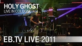 Holy Ghost live in Cologne (2011)
