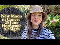 NEW MOON In Cancer 25 June Horoscope All Signs The Activation Of Blessings