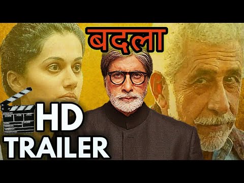 Badla (2019) Trailer