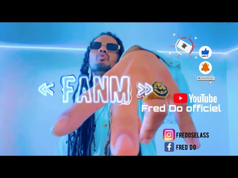 Fred Do_ Fanm clip officiel 2k22  (DOMSTUDIO)