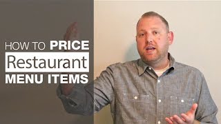 How to Price Restaurant Menu Items