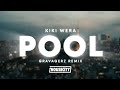 Gravagerz X Kiki Wera Pool