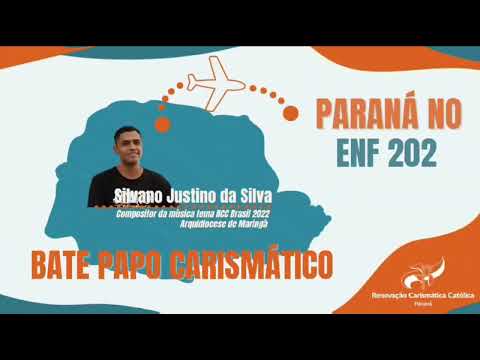 PARANÁ NO ENF 2022 | BATE PAPO CARISMÁTICO COM SILVANO JUSTINO DA SILVA