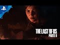 The Last of Us Parte II - Tráiler cinemático en ESPAÑOL | PlayStation España