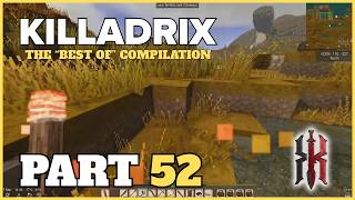 The Best Of Killadrix Stream Highlights | Part 52