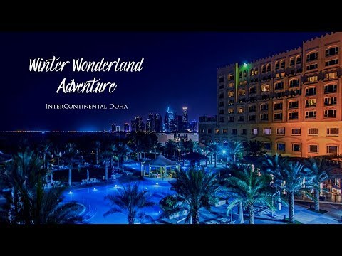 InterContinental Doha Winter Wonderland 2018
