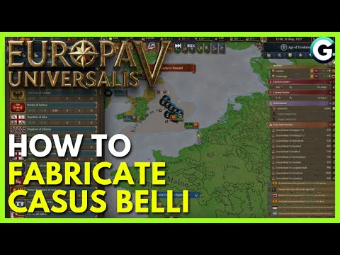 How to Fabricate Casus Belli in Europa Universalis 5 (Full Guide)
